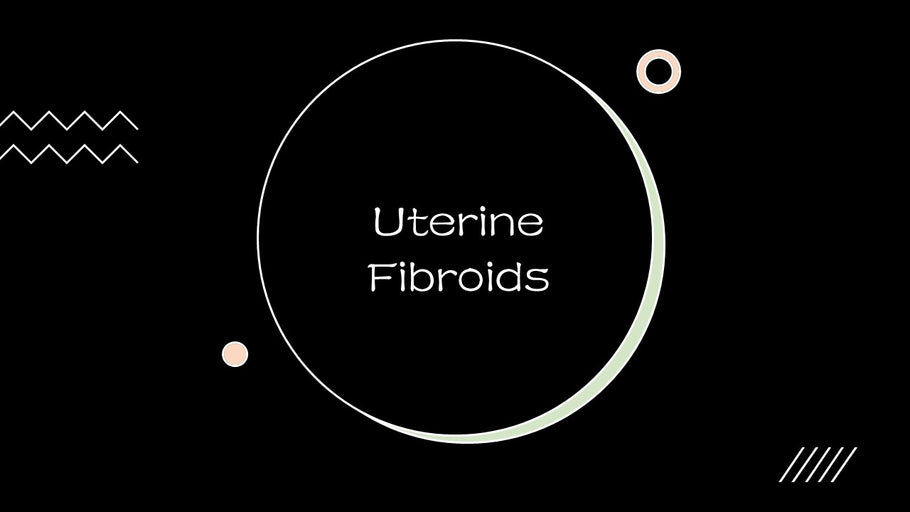 Let’s talk Fibroids